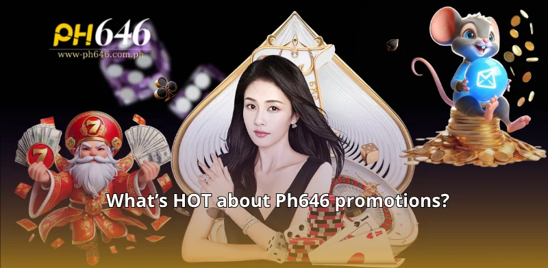 What's HOT about Ph646 promotions?